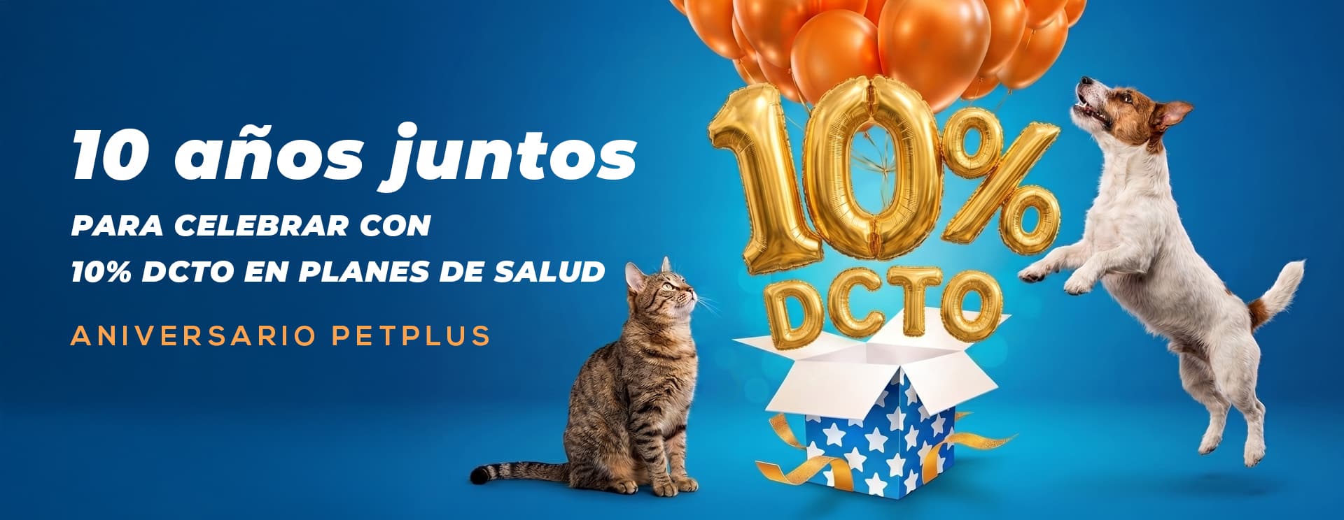 Aniversario Petplus con10% dcto planes de salud